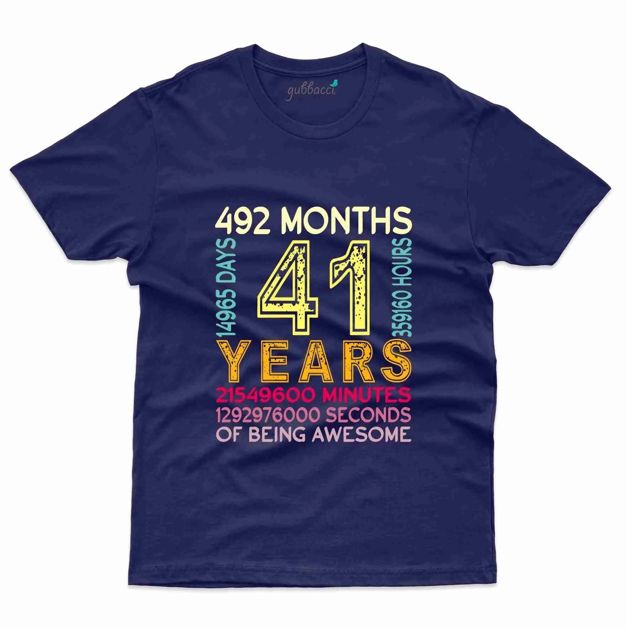 41 Years & 492 Months T-Shirt - 41th Birthday Collection