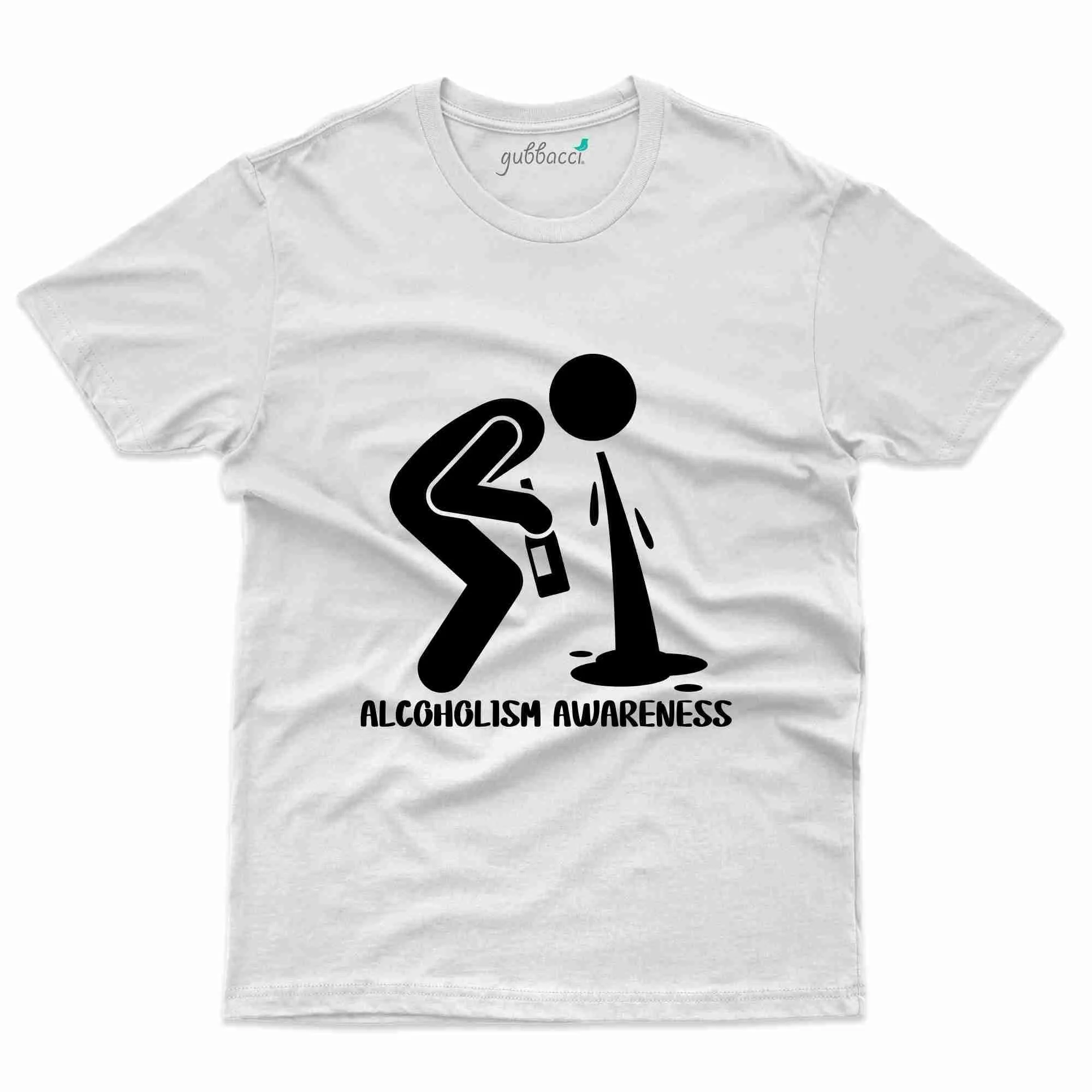 Alcoholism 5 T-Shirt- Alcoholism Collection