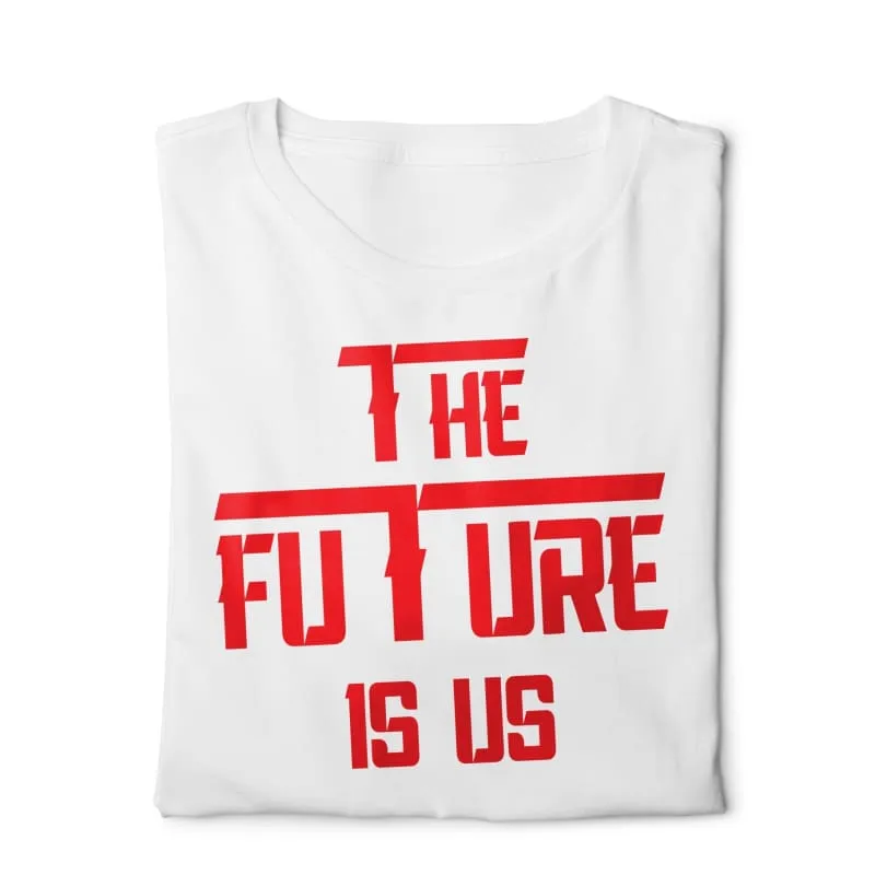 The future is us  - Digital Graphics Basic T-shirt White